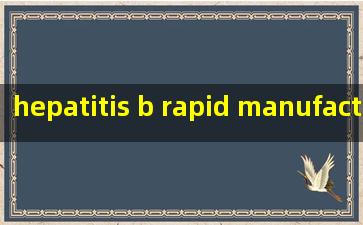  hepatitis b rapid manufacturer